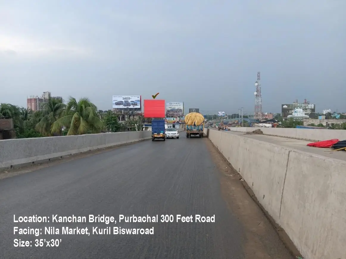 Kanchan Bridge, Purbachal 300 Feet billboard location