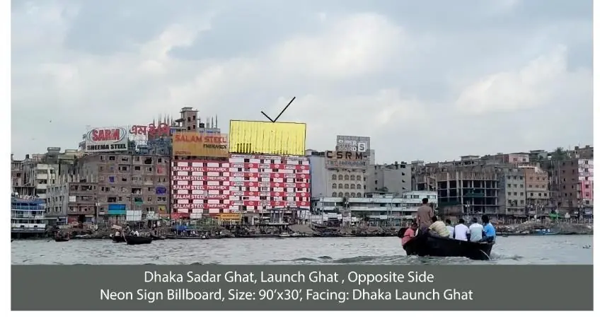 Neon billboard at Sadarghat launch ghat